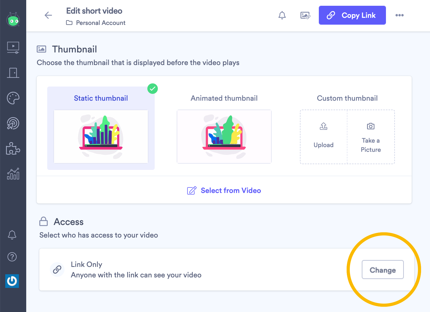 Selecting the Change button on the video edit page to update your access settings