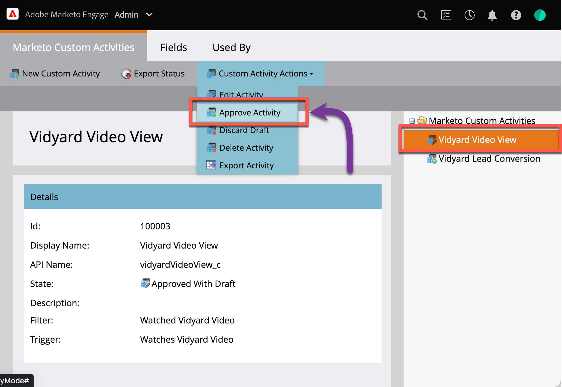 Approving your new custom activities for Vidyard so that they're active and ready to use