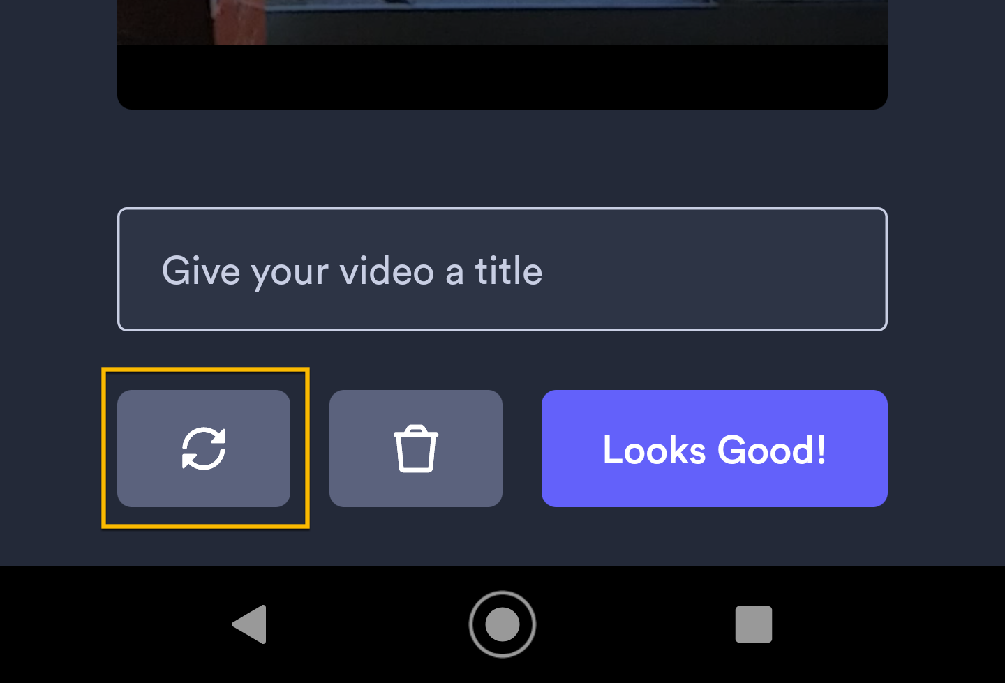 Selecting the restart button on mobile recording finalization screen