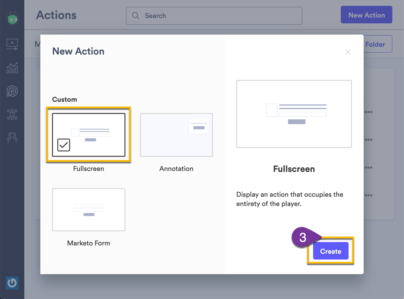 In the pop-up menu, selecting the type of Custom Action that you want to create, either fullscreen or annotation