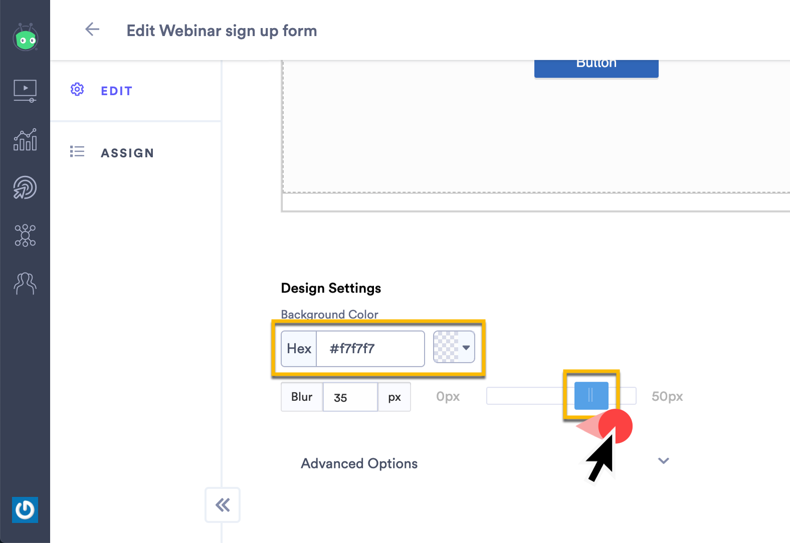 If you've chosen to build a fullscreen action, you can use the Design Setting to change the background color, transparency and blur