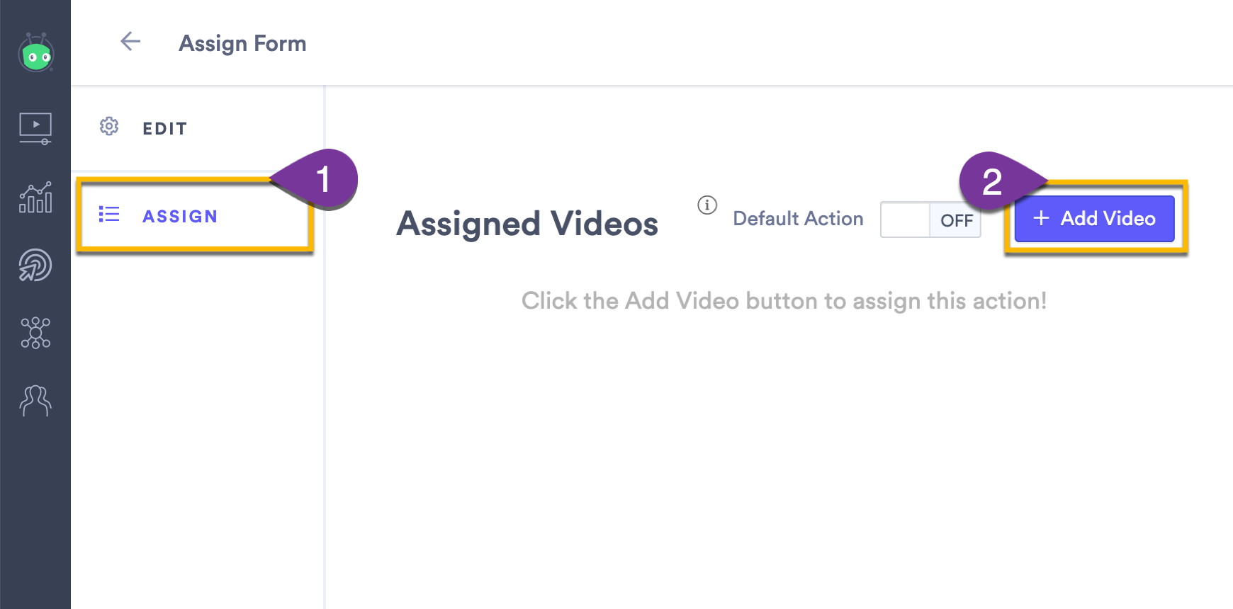 Selecting the Assign tab to add your new custom action to videos in the same folder