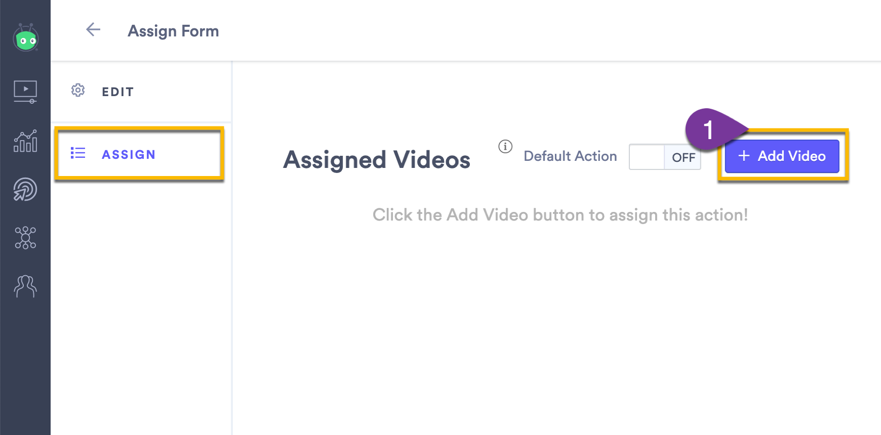 Selecting the Assign tab to add your form to videos in the same folder
