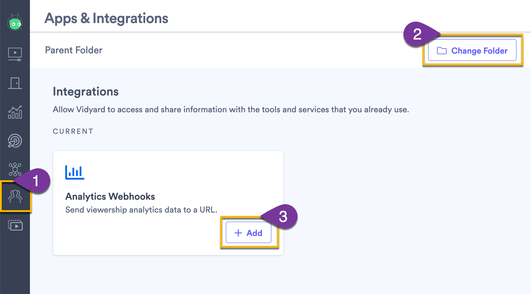Adding a new webhook to a folder from the integrations page Vidyard