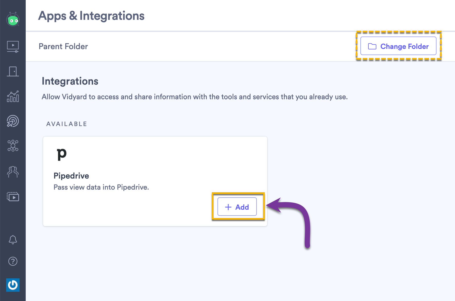On the integrations page in Vidyard, selecting the Add button next to Pipedrive