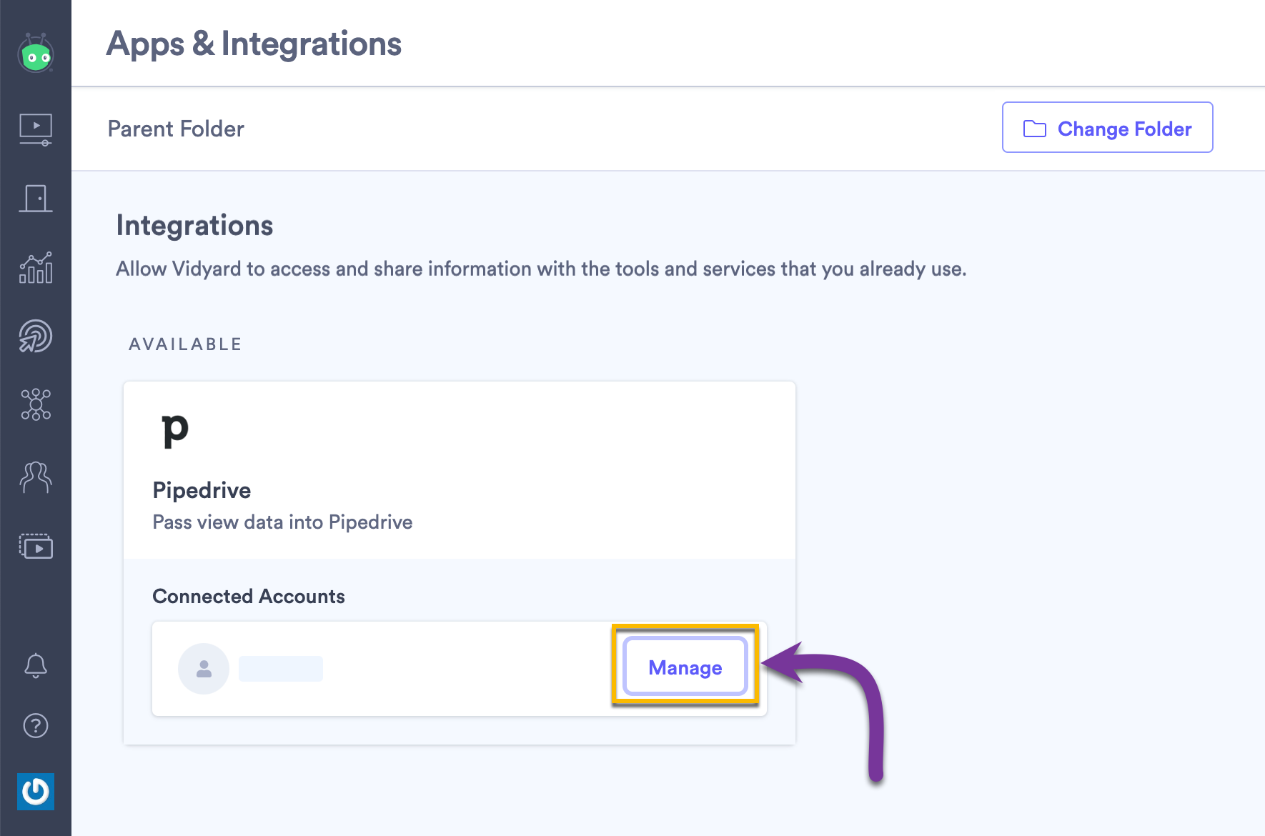 On the integrations page in Vidyard, selecting the Manage button next to Pipedrive to delete the integration