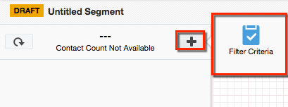 Click + then Filter Criteria.