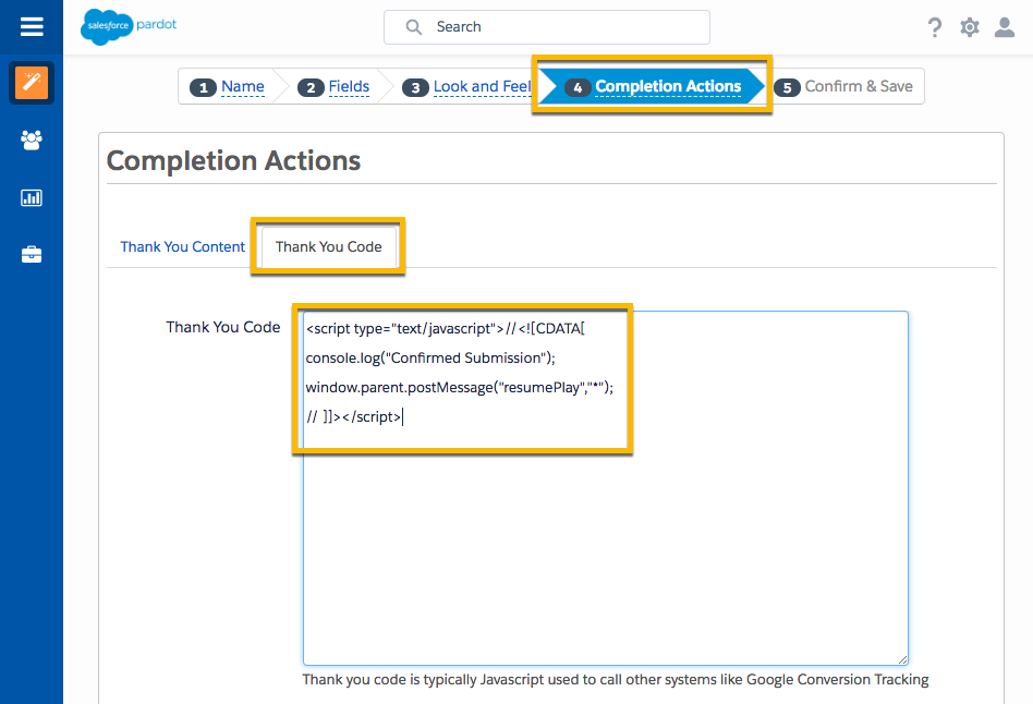 Pardot form creation flow, indicating Step 4 Completion Actions. This is where you place the resume playback script.