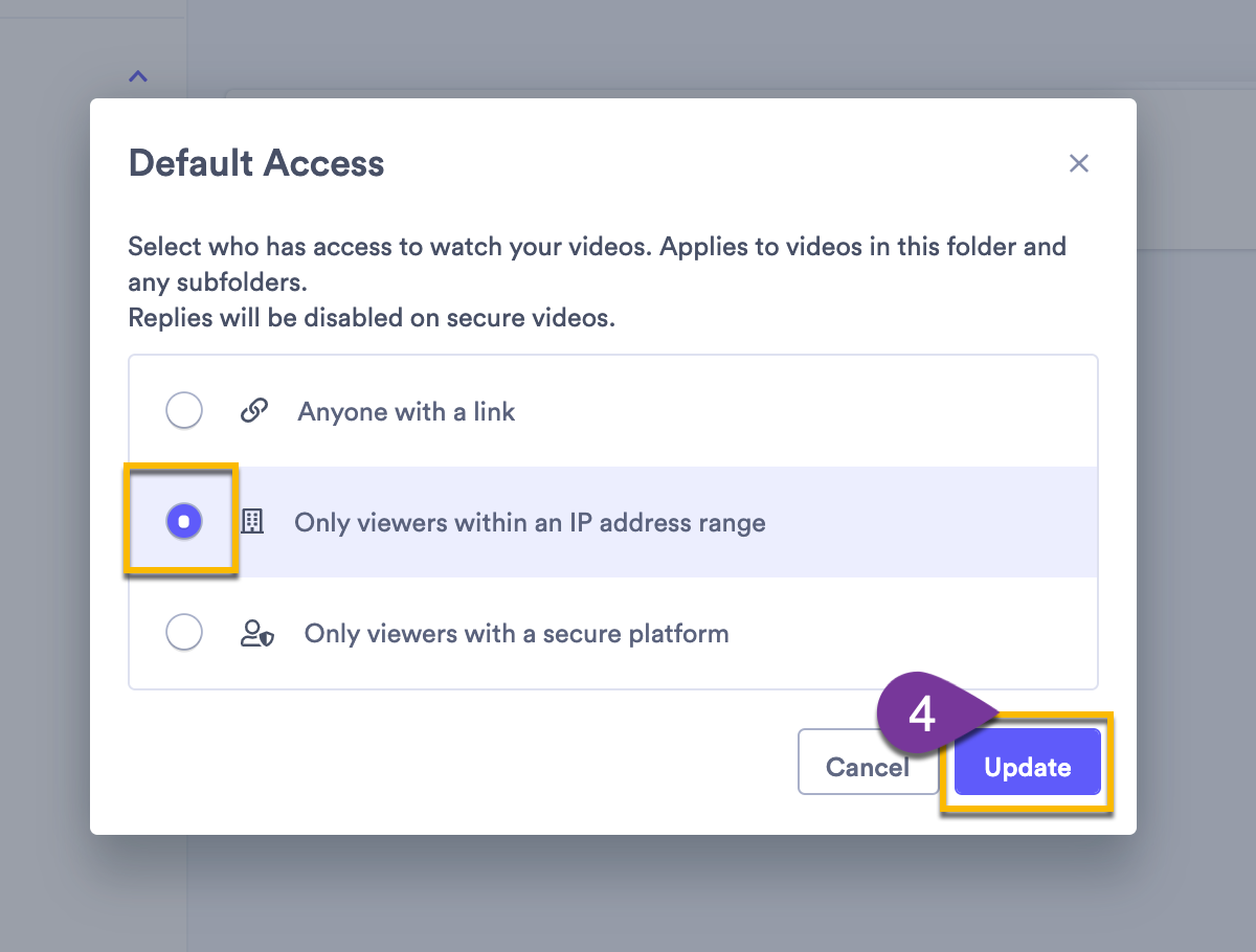 Selecting the option Only viewers within an IP address