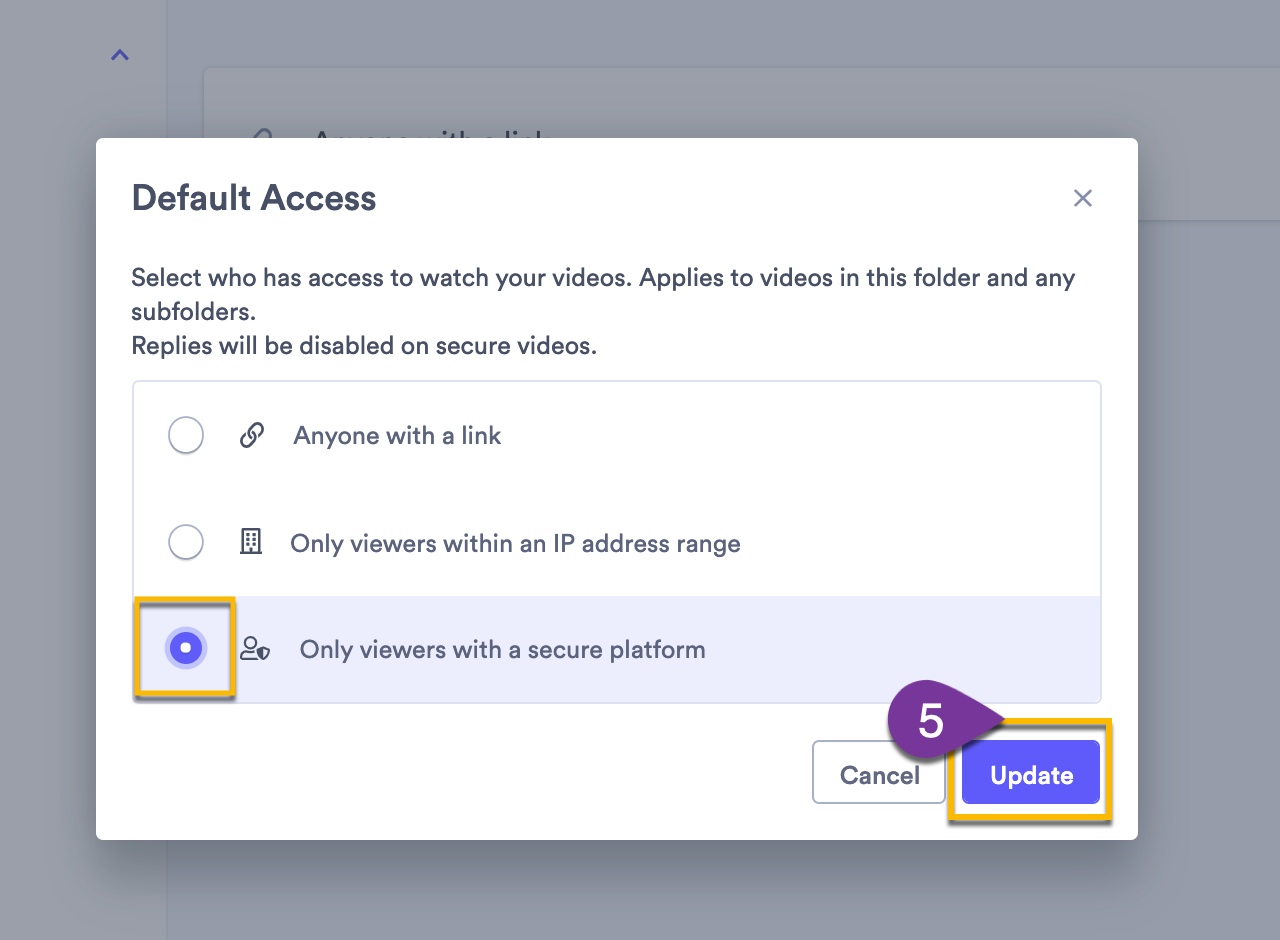Selecting the option Only viewers with a secure platform