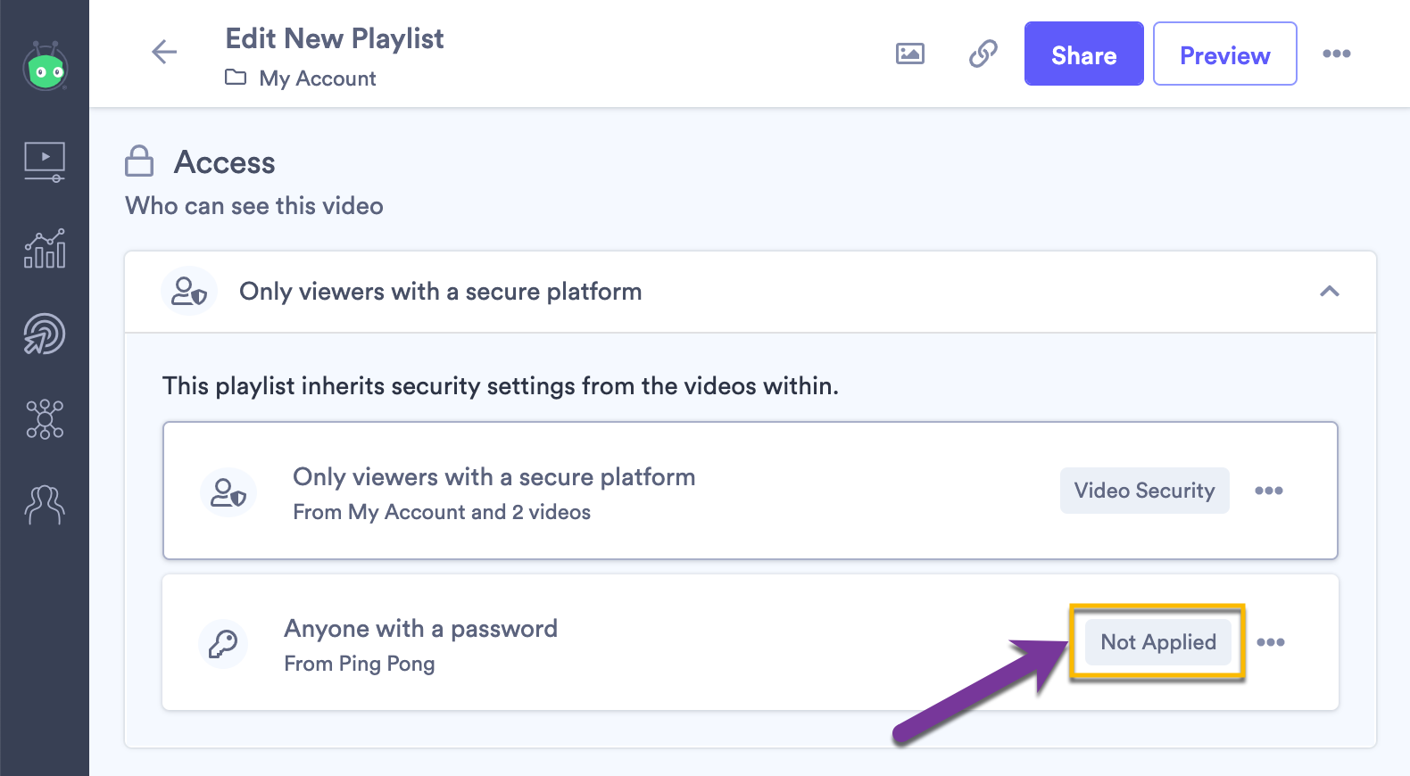 A label appears next to a videos in the playlist to indicate that its access setting has not been applied