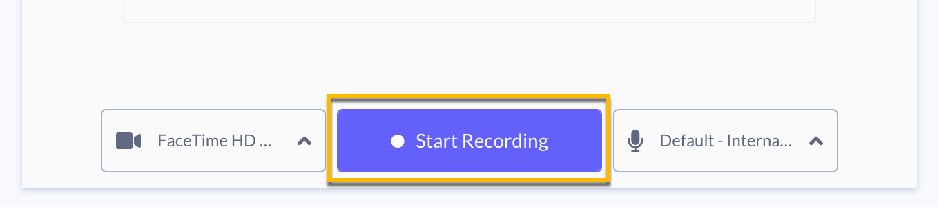 Selecting Start Recording button to begin either a camera or screen recording