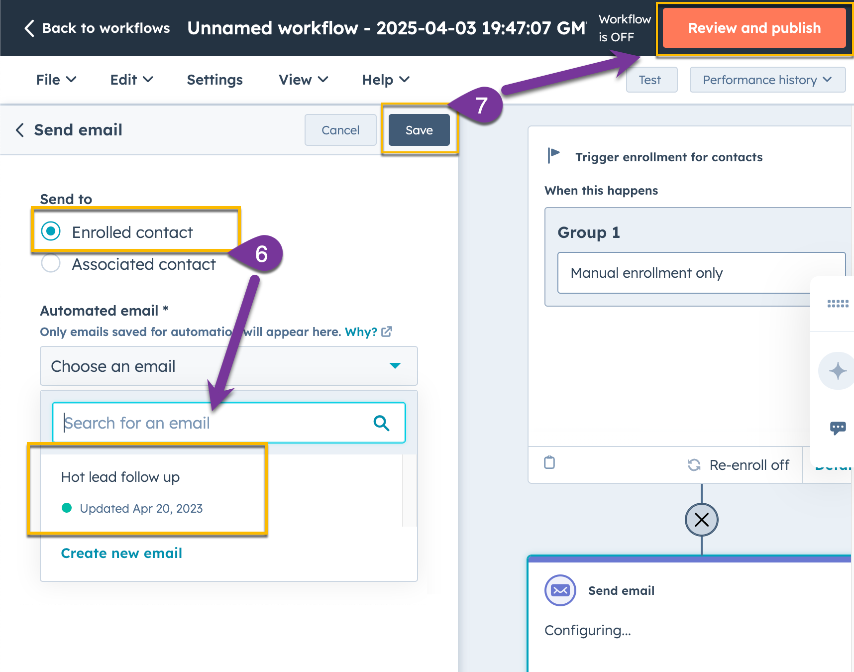 Email action set up to send when a contact is enrolled in a specific workflow