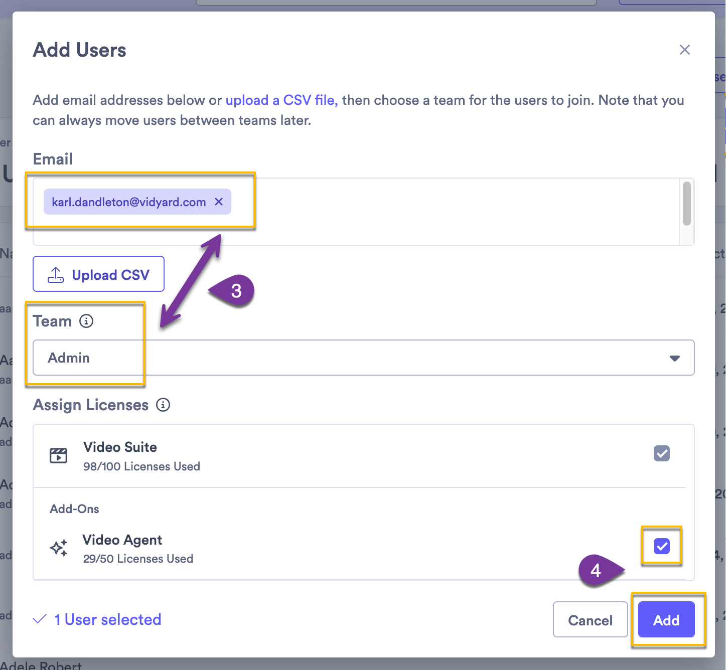 Add users page with email in email field, admin team selected from team dropdown, and Video Agent license box checked, with the Add button highlighted