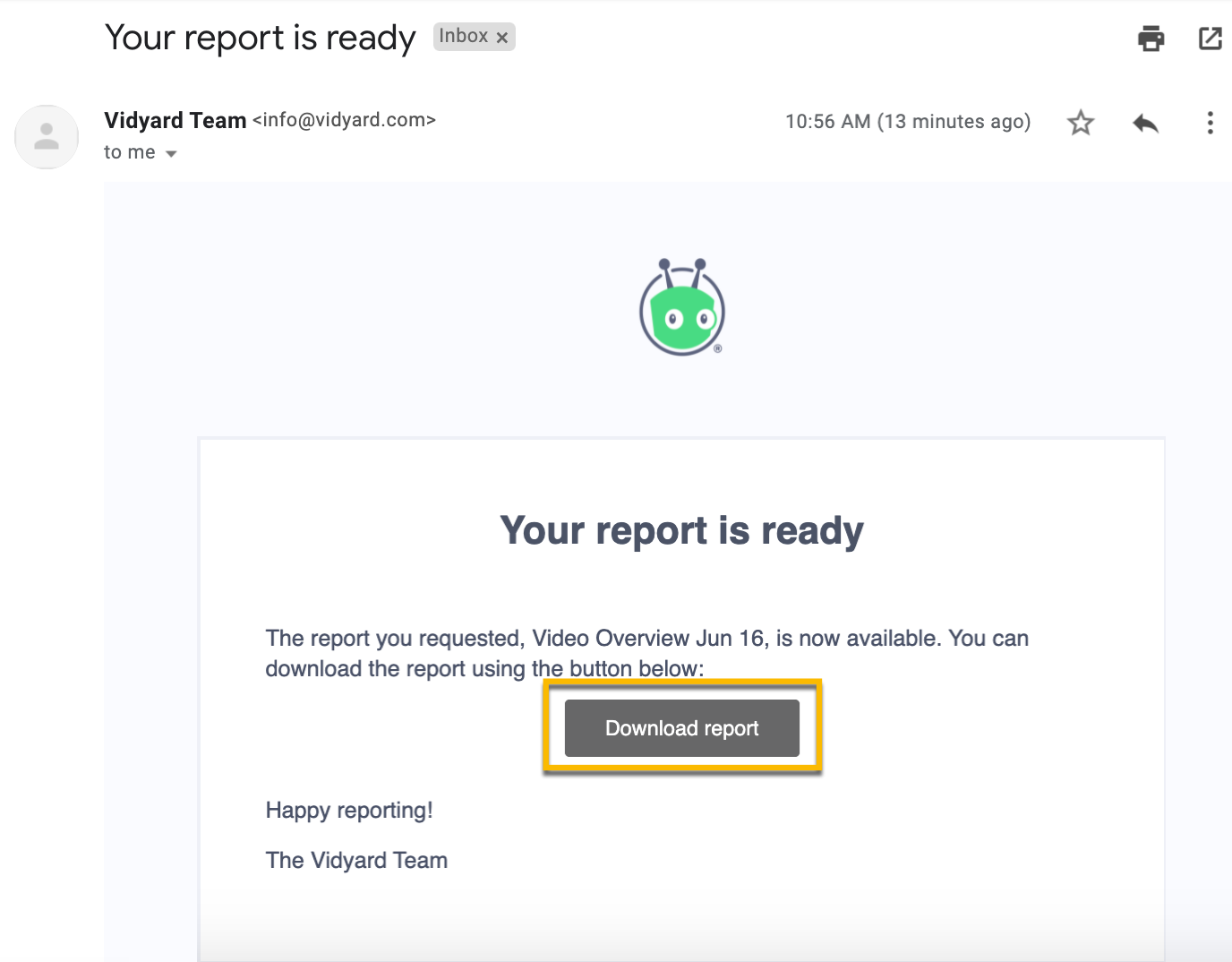 Email notifying user that their report is ready, with button to download the file