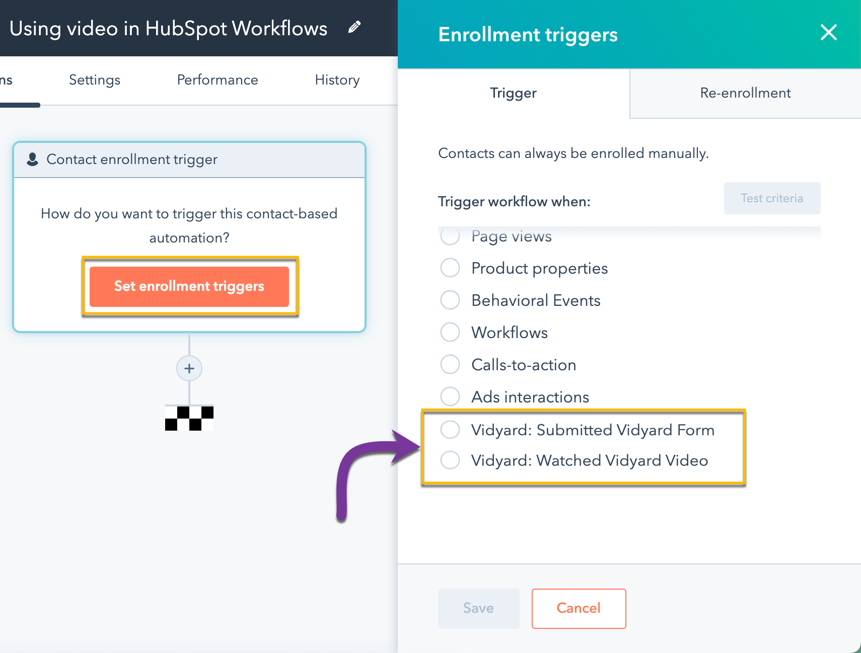 Selecting the Watched Vidyard Video and Submitted Vidyard Form filters to set up enrollment triggers for an automated workflow