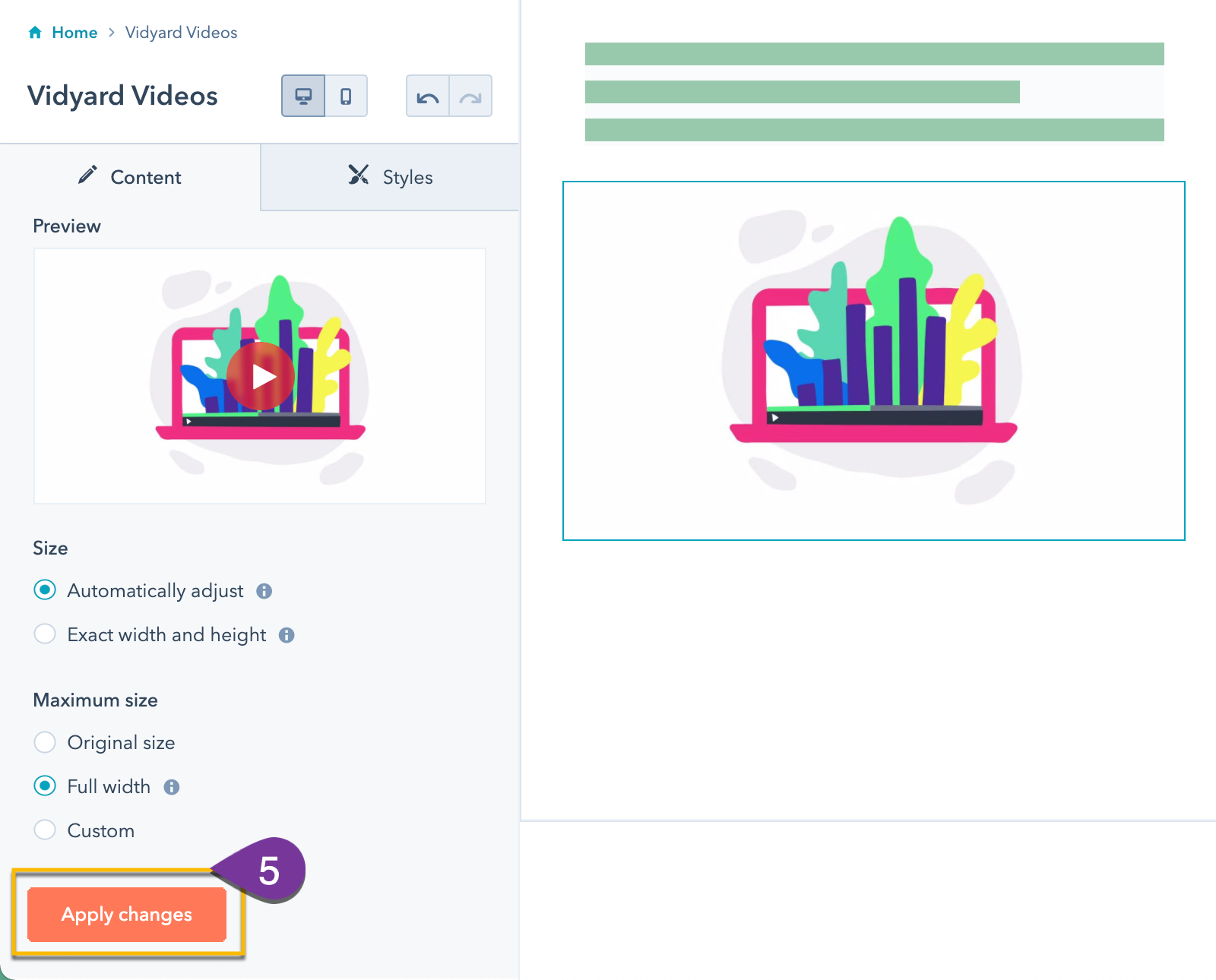 Making changes to your selected video, then selecting Apply Changes