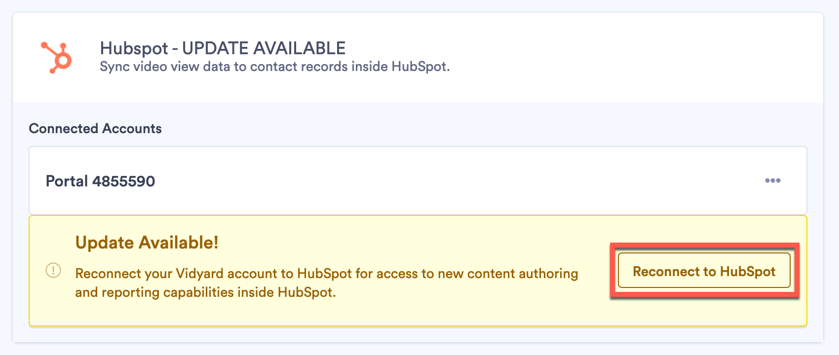A prompt next to the HubSpot card in your Vidyard account, indicating that you can upgrade your integration