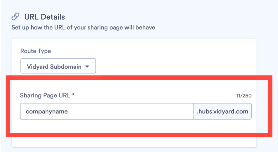 Vidyard subdomain selected in sharing page URL details section