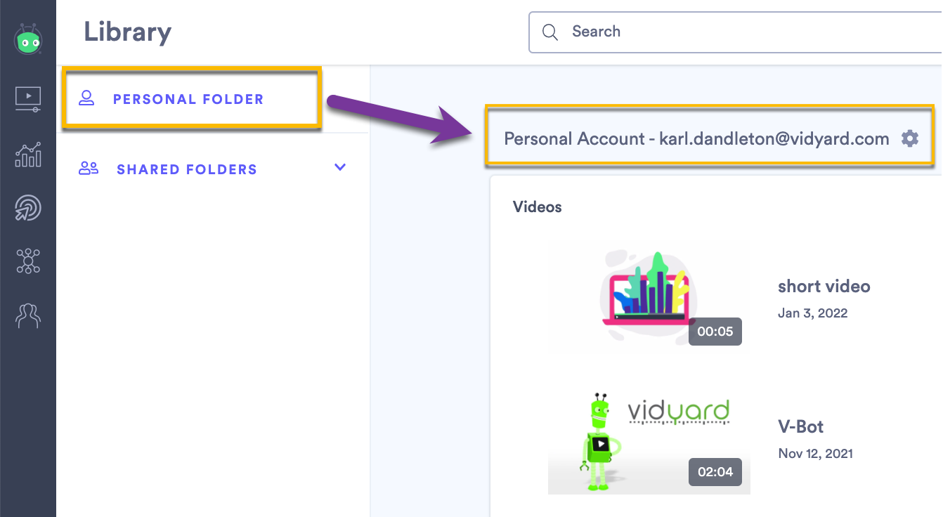 Using the folder menu to open your personal library in Vidyard