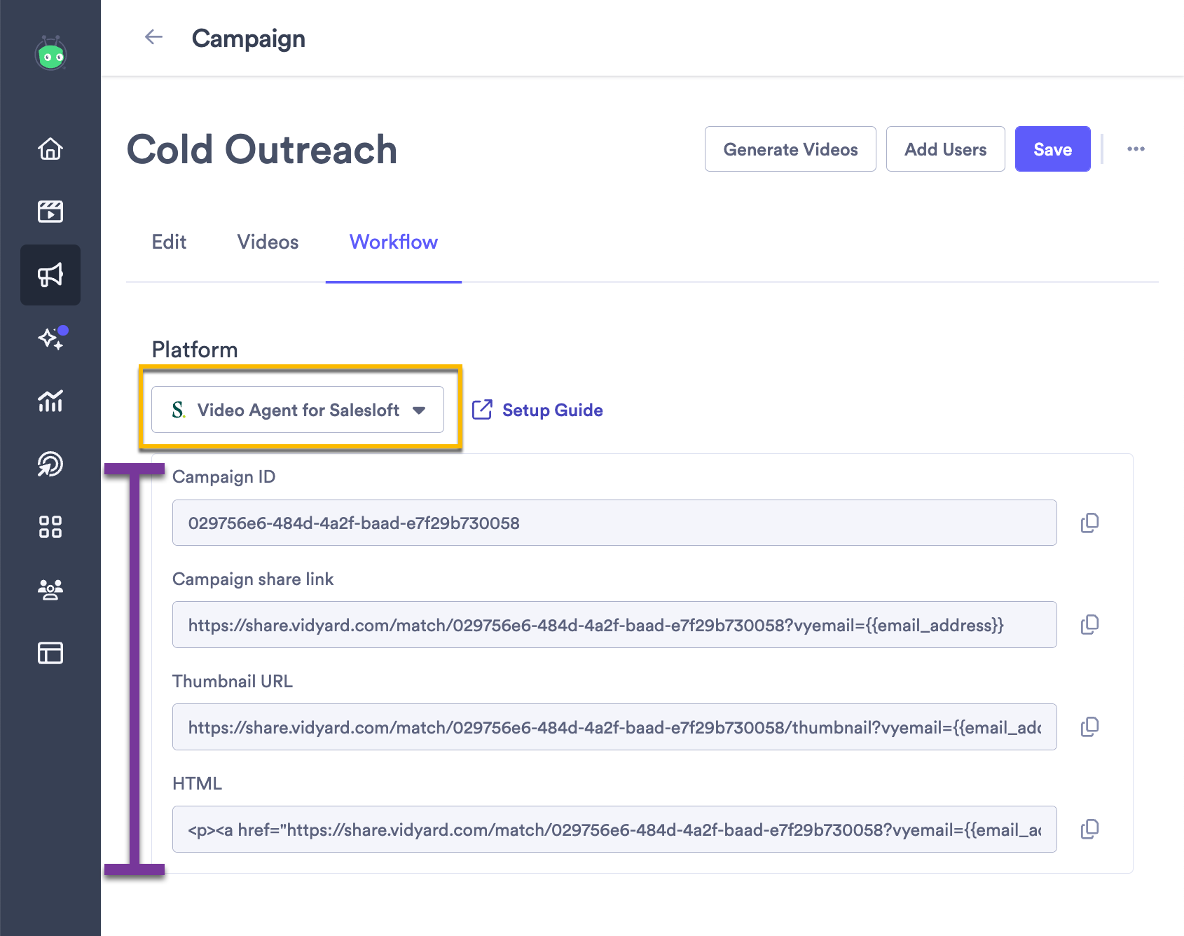 Vidyard campaign workflow with Salesloft selected from platform dropdown and important values highlighted