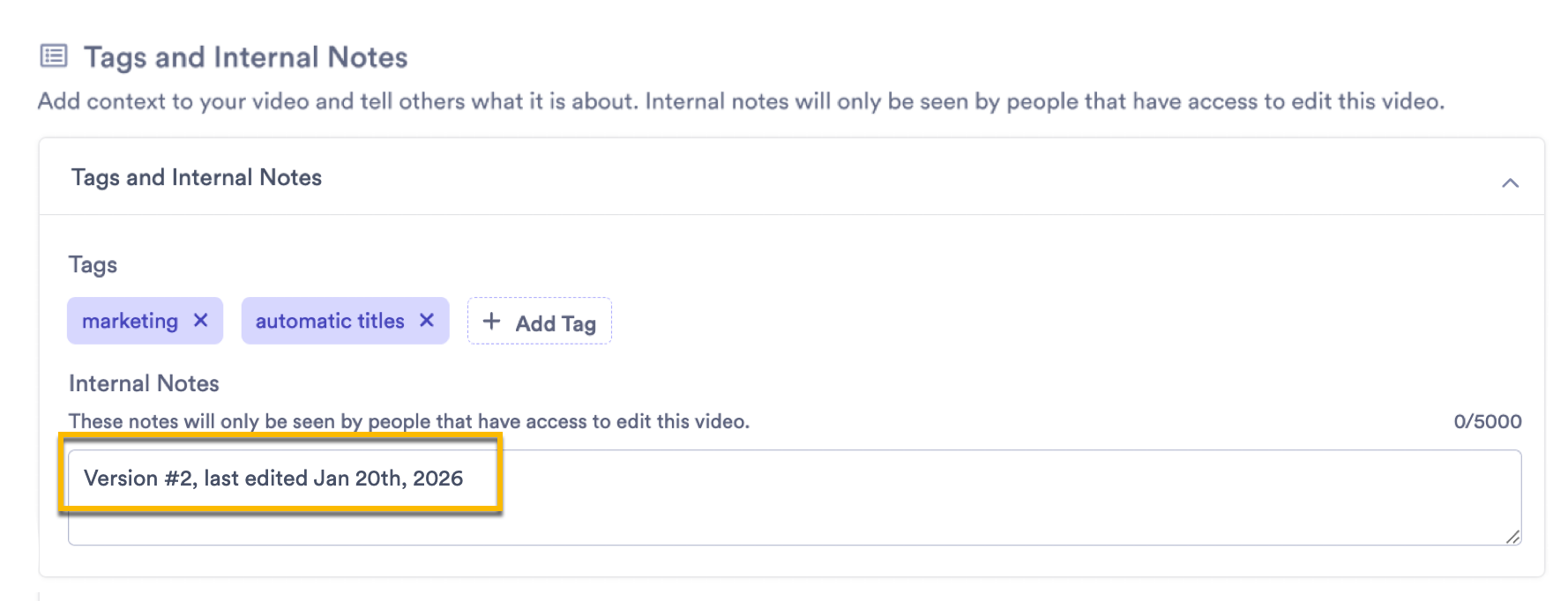 Internal Notes text field filled out and visible to users with edit access