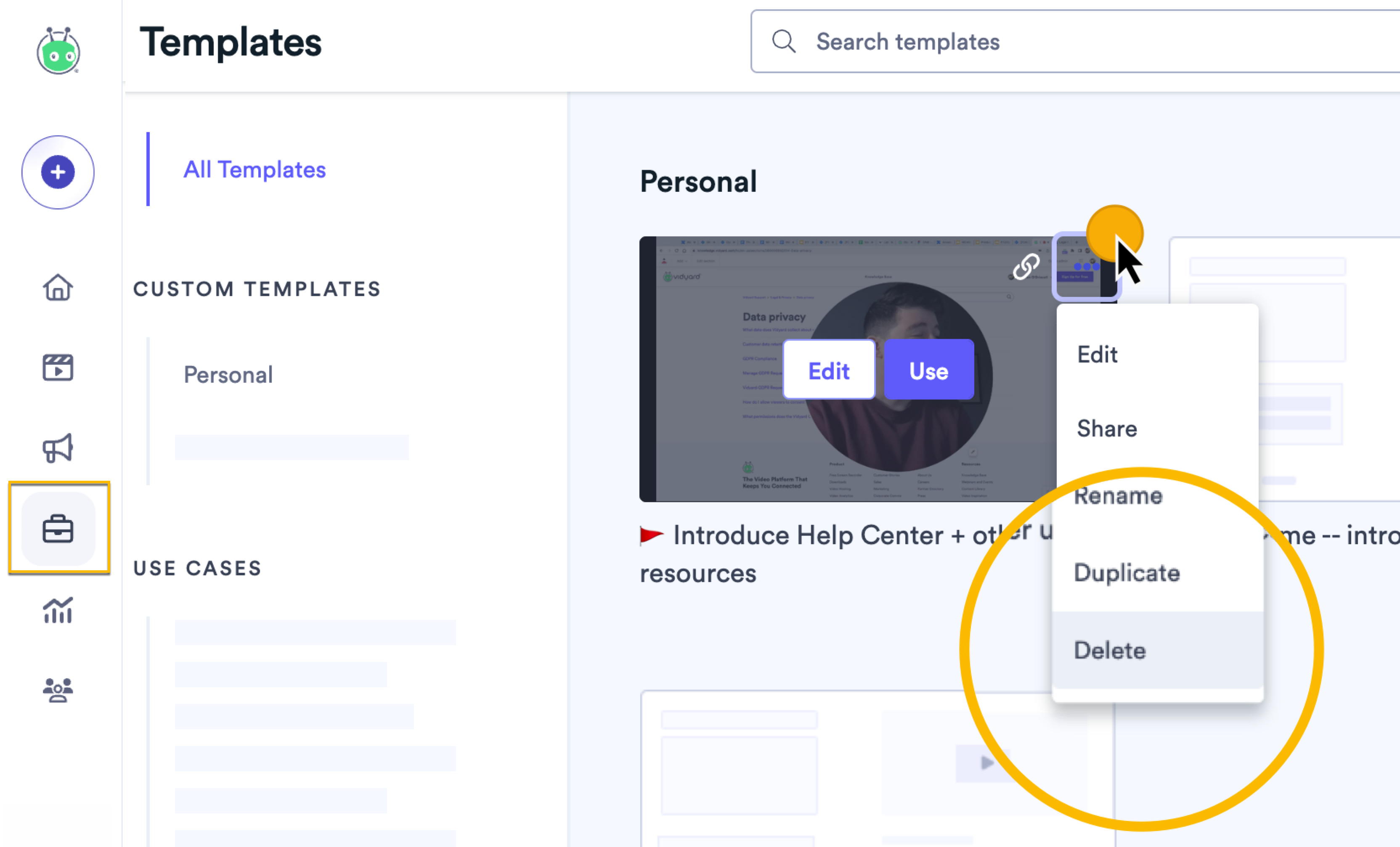 Opening a options menu next to a template, then and selecting Delete