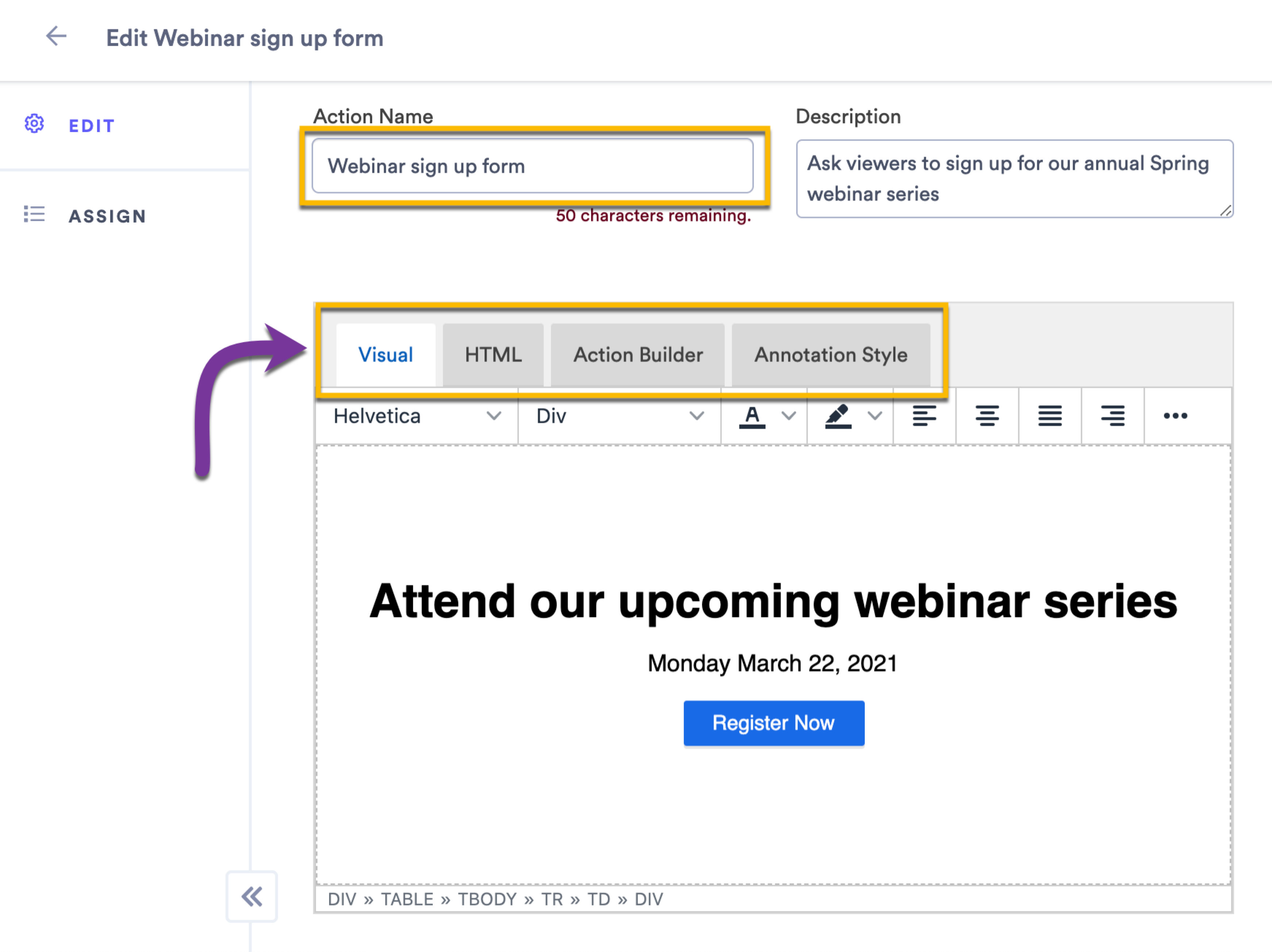 Using the options in the WYSIWYG editor to build and design your Custom Action