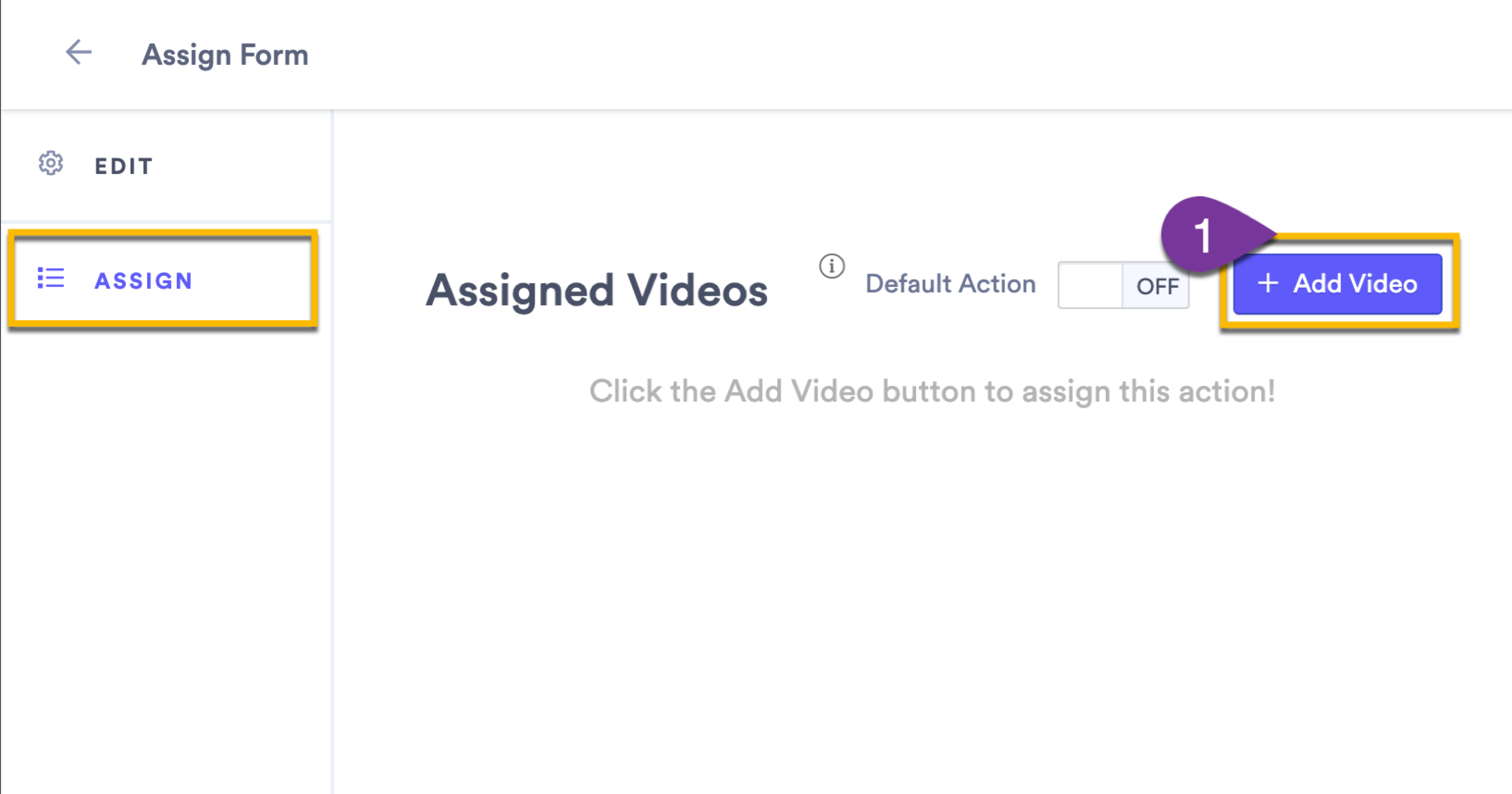 Selecting the Assign tab to add your form to videos in the same folder