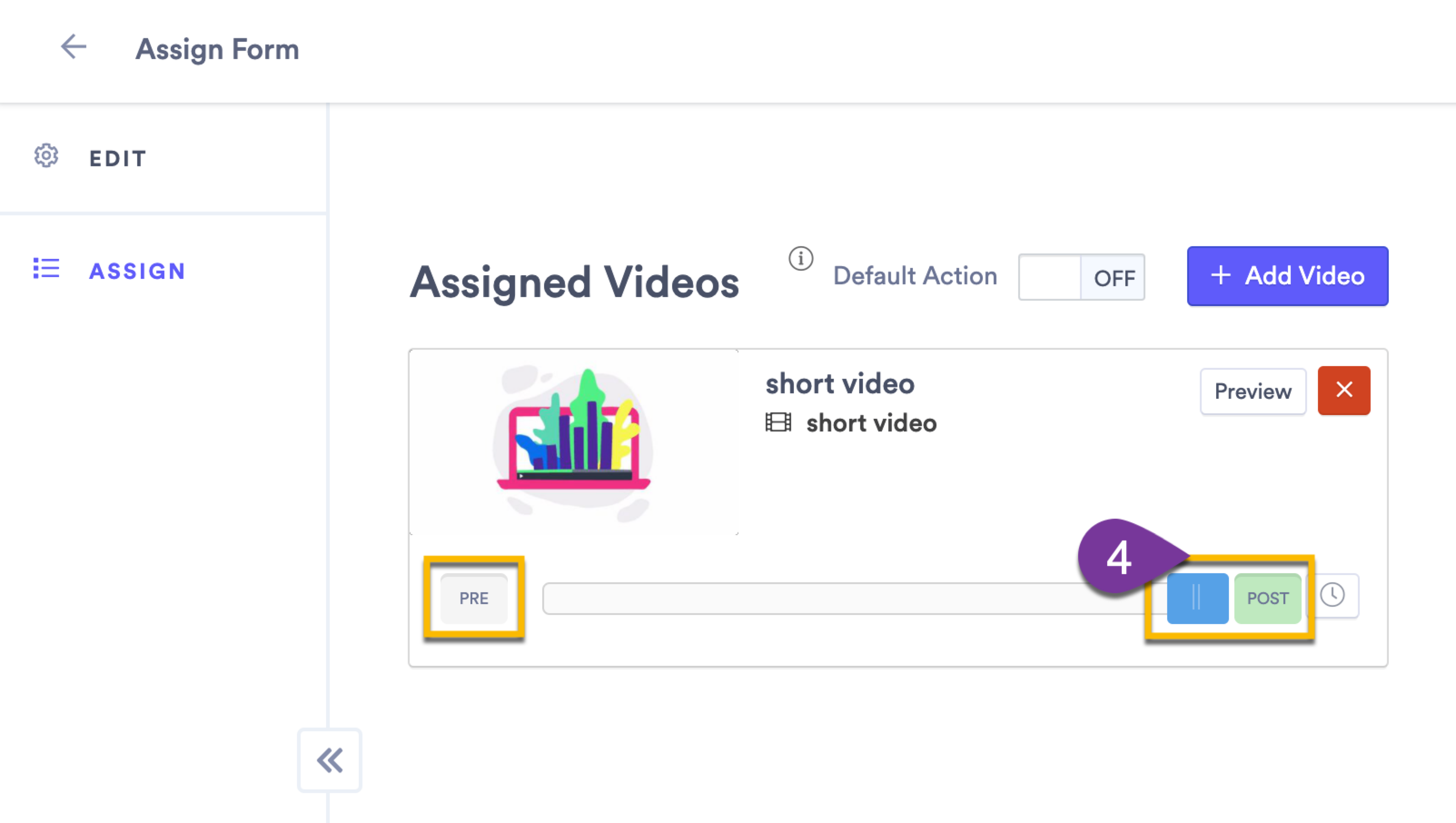 Choosing when your form appears in the videos that you've assign it to (before, during or after the video plays)
