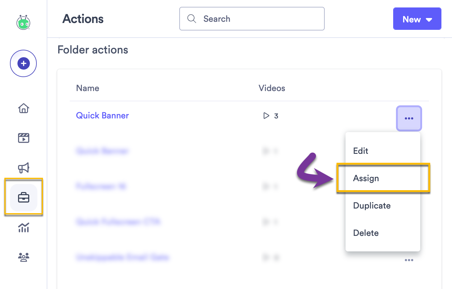 Actions list with overflow menu extended and Assign selected