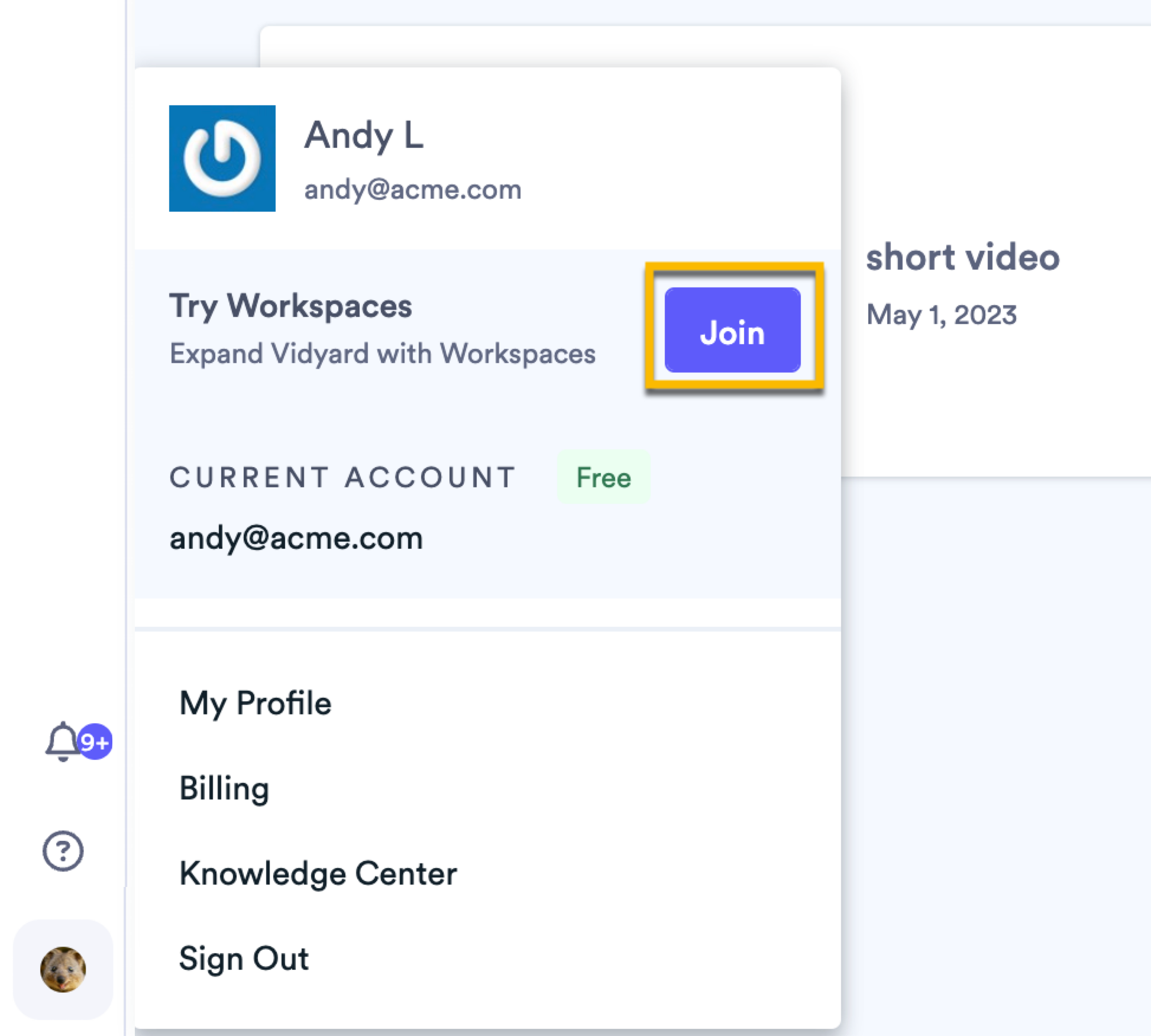 In your Vidyard account, opening the My Profile menu, then selecting the Join button to become apart of an existing workspace