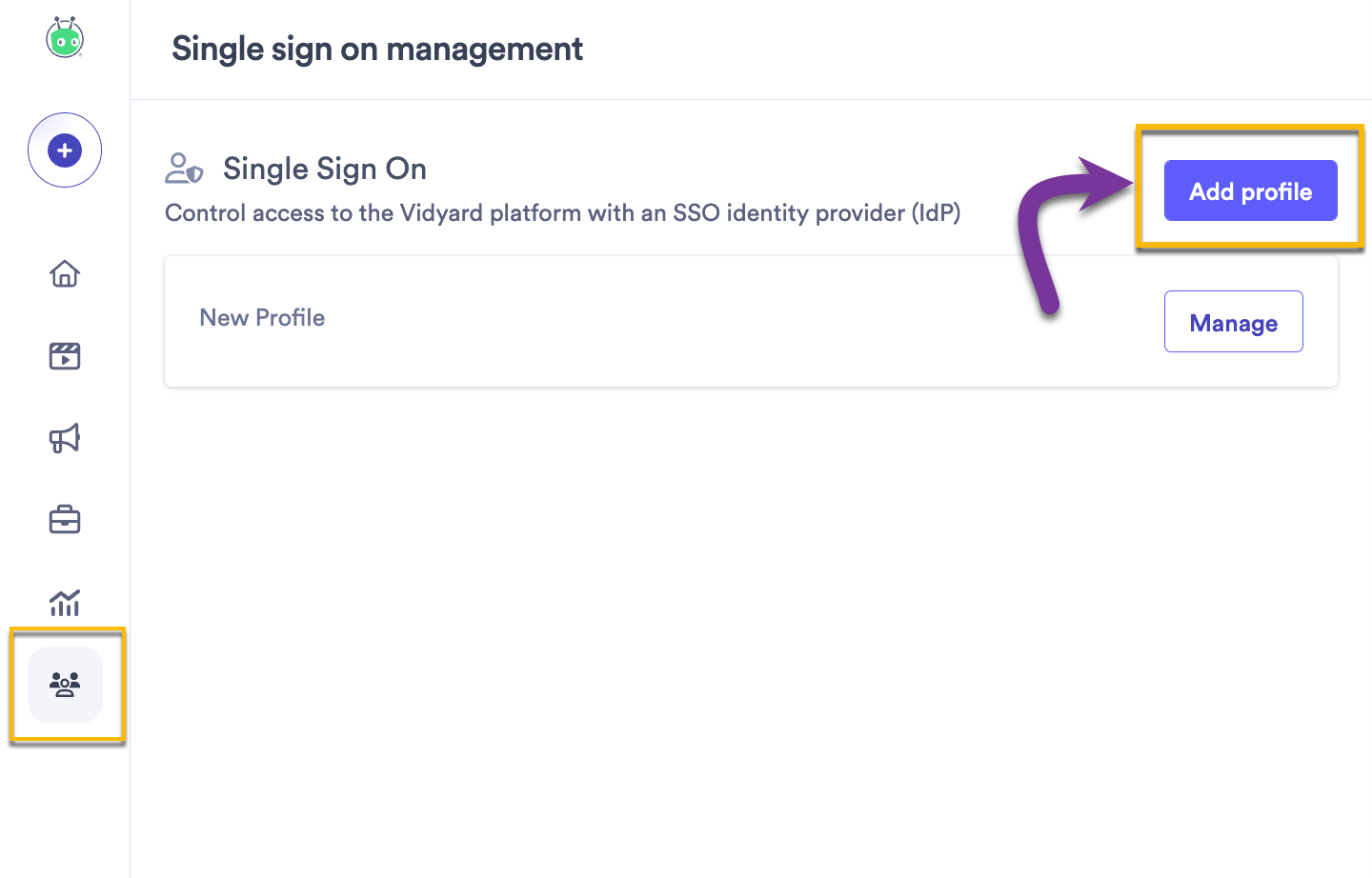 Selecting the Add Profile in Vidyard to create a new SSO configuration with your IdP