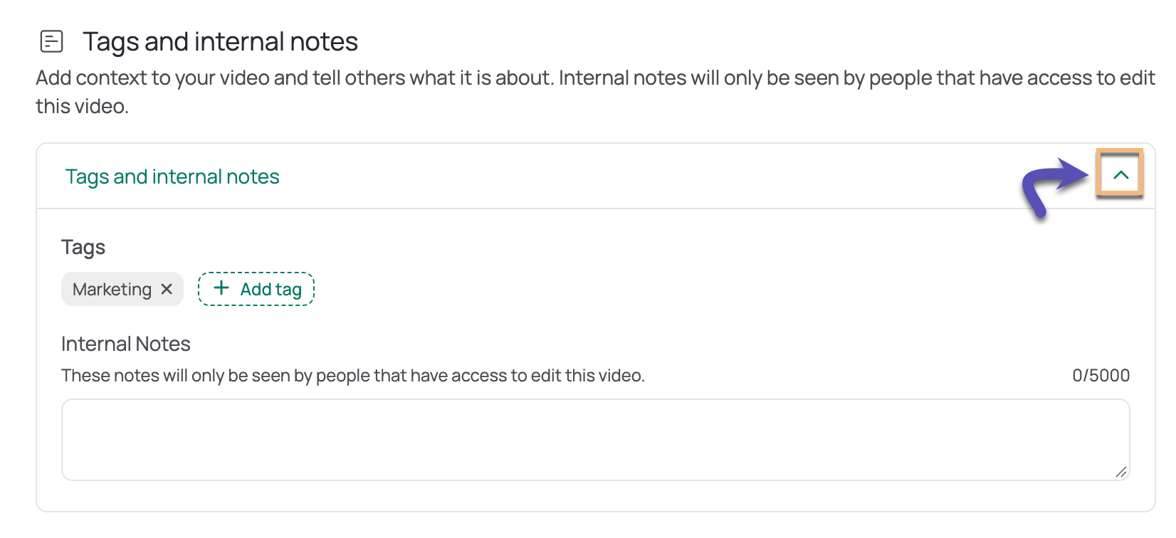 Using the dropdown arrow to open the Tags and Internal Notes fields