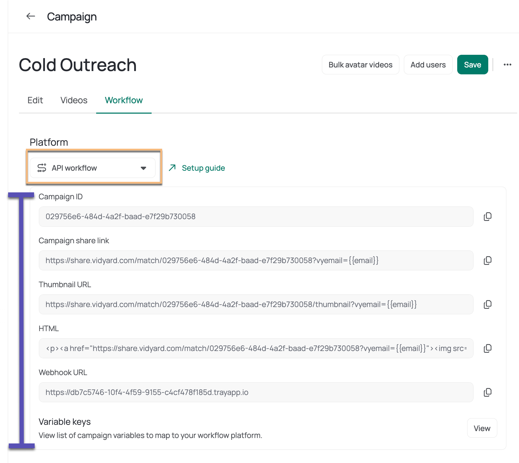 Vidyard campaign workflow with API workflow selected from platform dropdown and important values highlighted