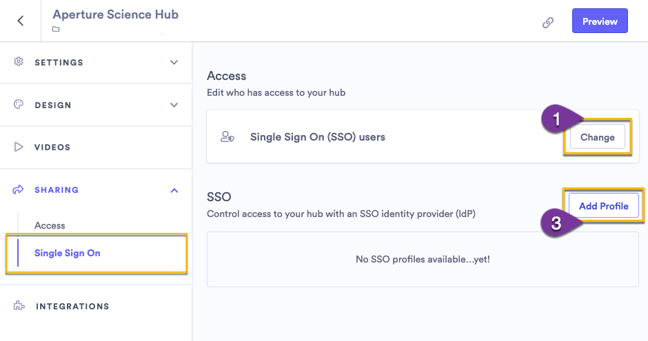 Selecting Single Sign On to manage access to your hub