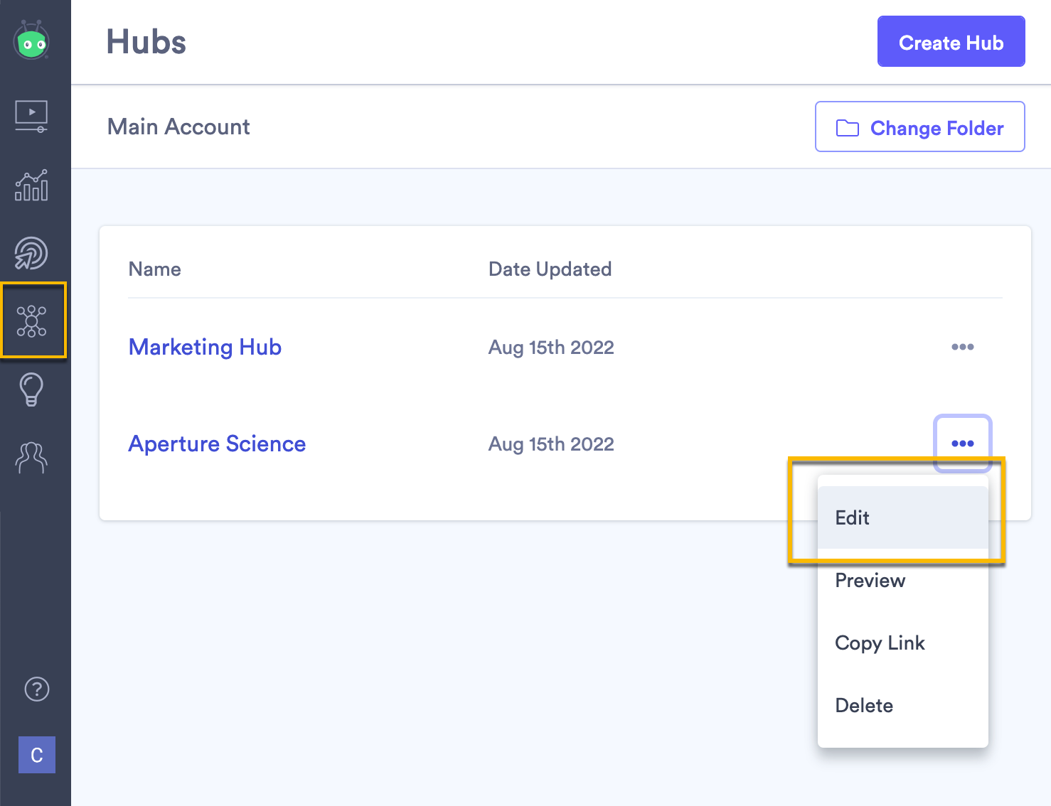 Opening the hub menu to edit one of your video hubs
