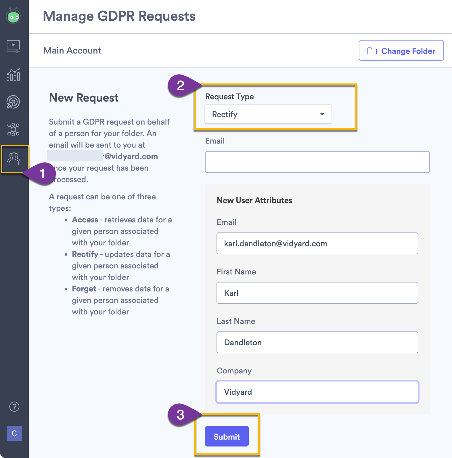 GDPR Request interface in Vidyard. Options to submit an access, rectify or forget request.